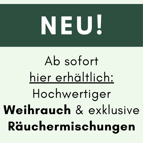 Werbegrafik mit dem Text „NEU! Ab sofort hier erhältlich: Hochwertiger Weihrauch & exklusive Räuchermischungen“ auf einem grünen und weißen Hintergrund.